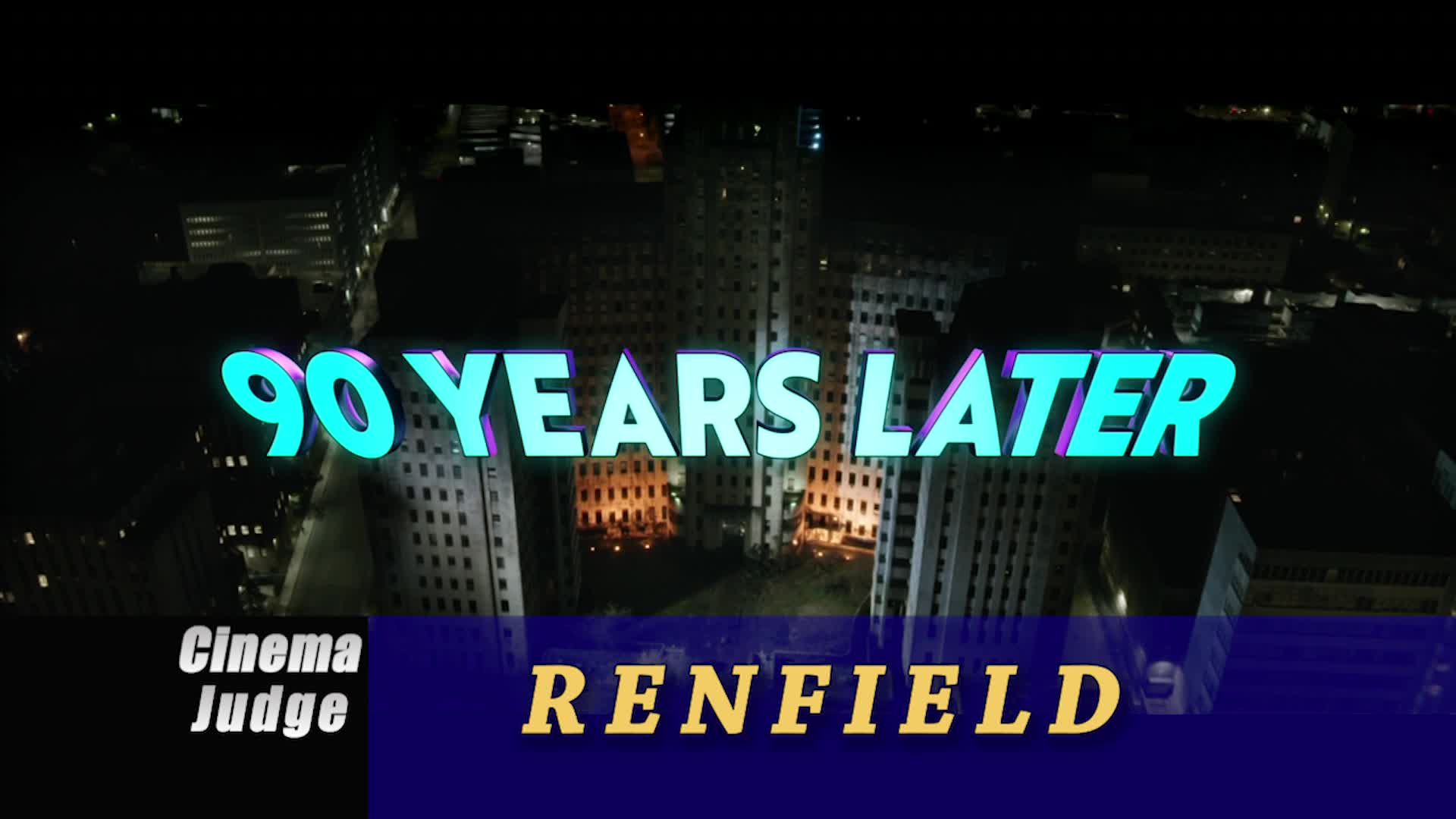 Thumbnail image for Cinema Judge - Renfield