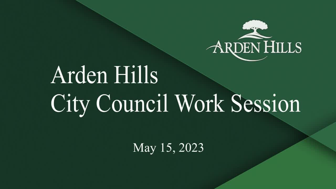 Thumbnail image for Arden Hills City Council Work Session 5-15-23