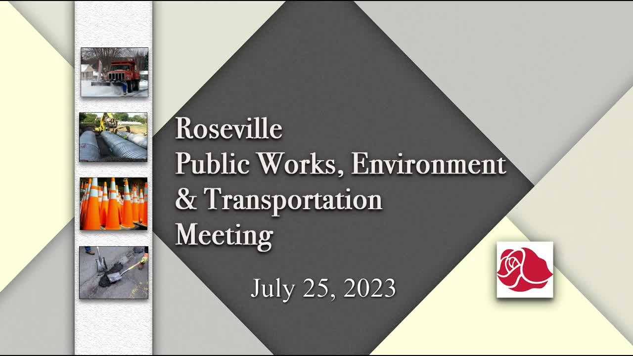 Roseville Public Works Meeting 7-25-23