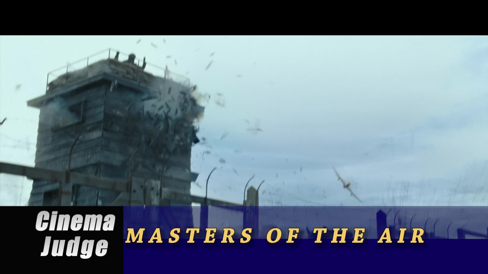 Thumbnail image for Cinema Judge - Masters of the Air