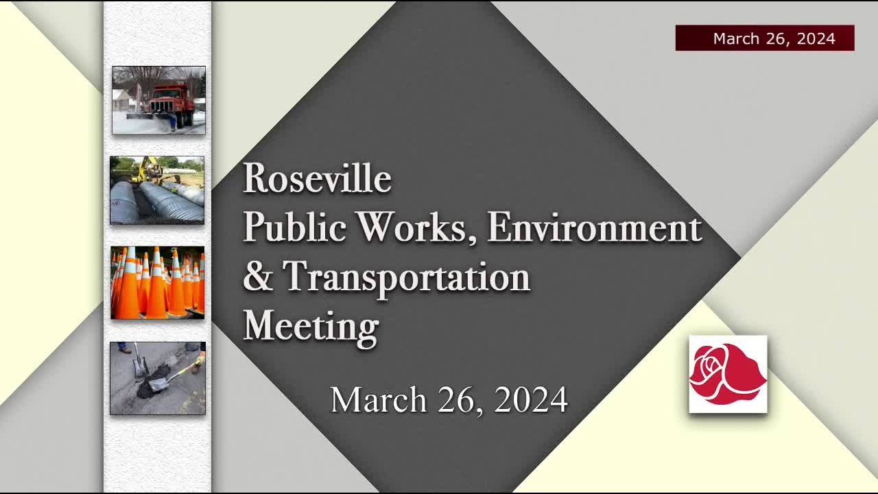 Thumbnail image for Roseville Public Works, Environment and Transportation Commission Meeting 3-26-24
