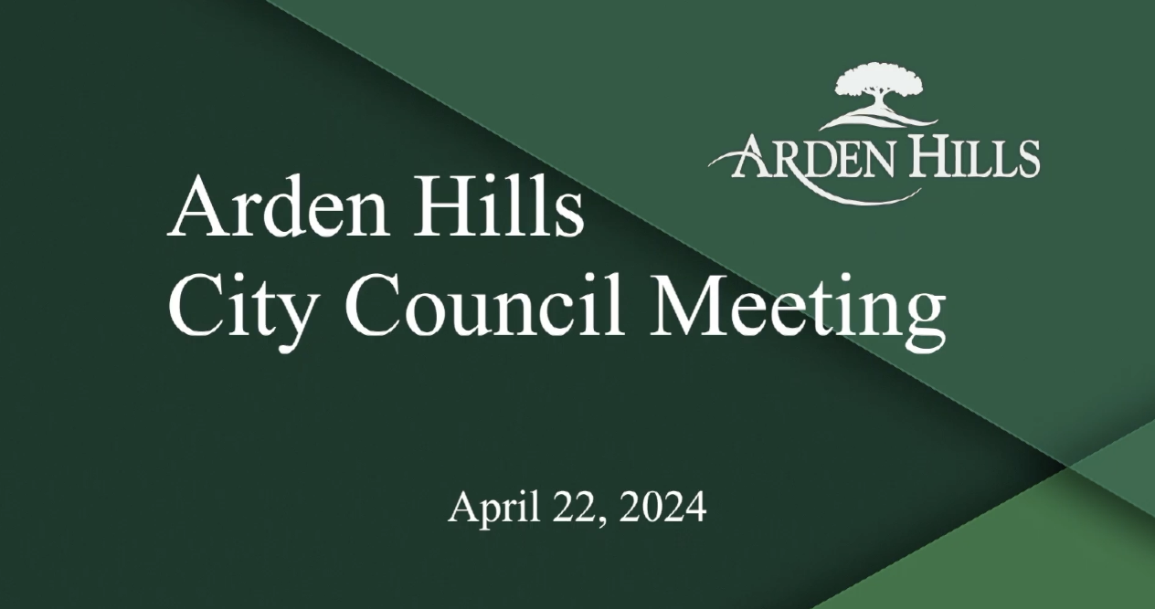 Thumbnail image for Arden Hills City Council Meeting 4-22-24