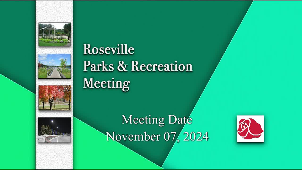 Thumbnail image for Roseville Parks and Recreation Commission Meeting 11-7-24