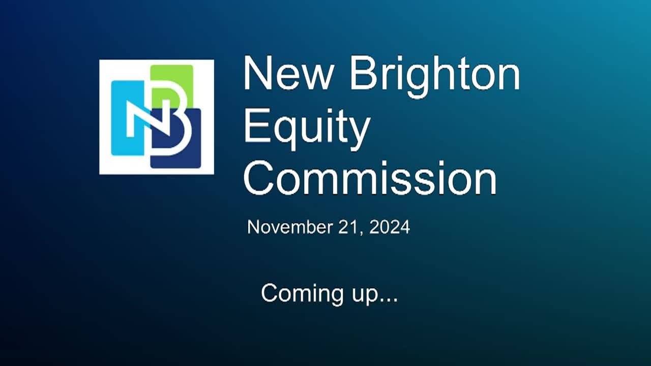Thumbnail image for New Brighton Equity Commission Meeting 11-21-24
