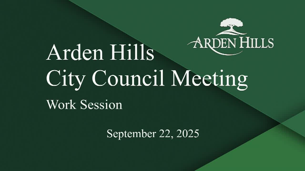 Arden Hills City Council Work Session 9-22-25