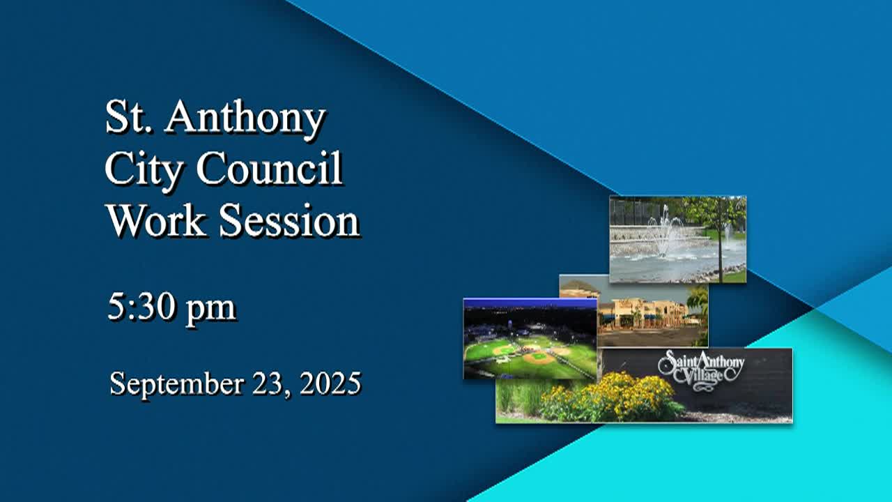 St. Anthony City Council Work Session 9-23-25