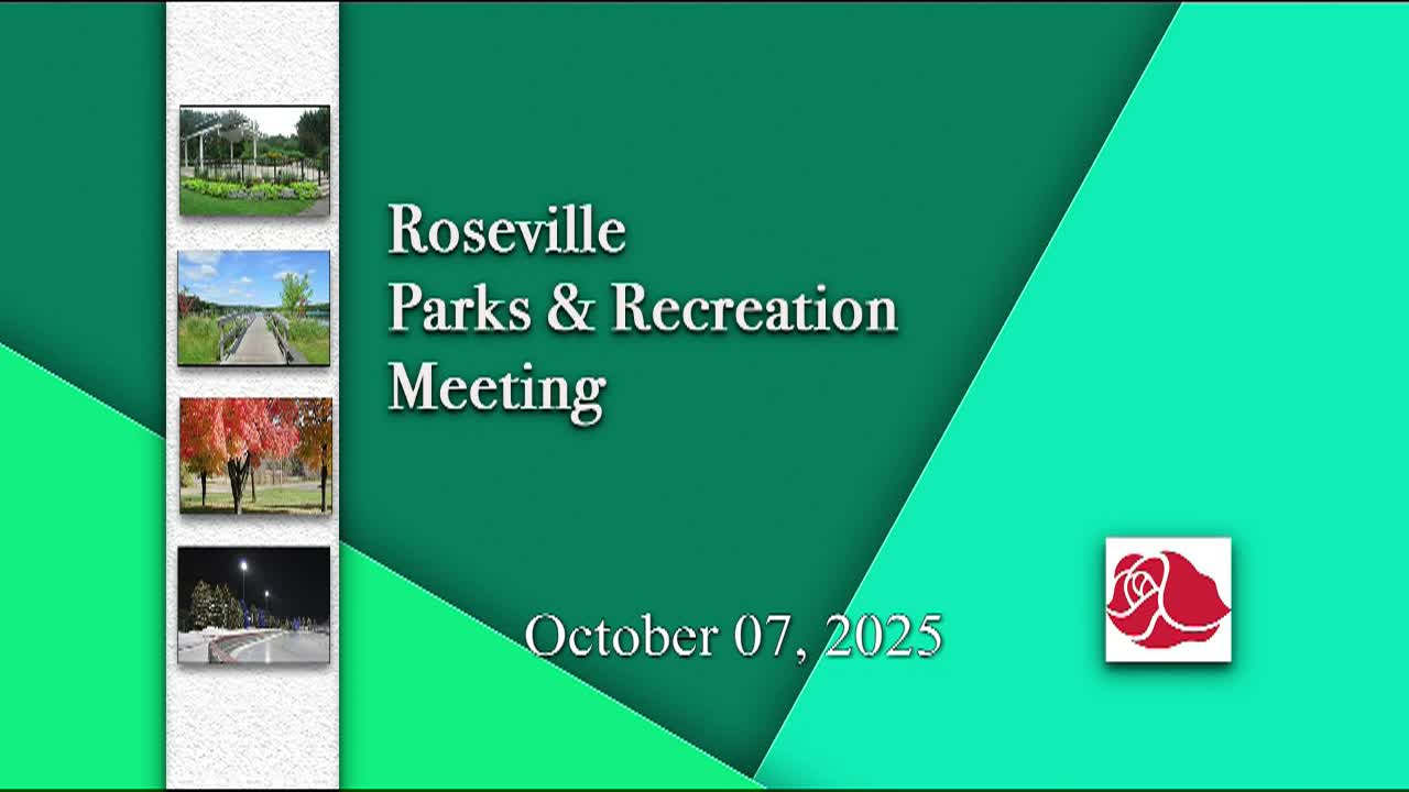 Roseville Parks and Recreation Commission Meeting 10-7-25