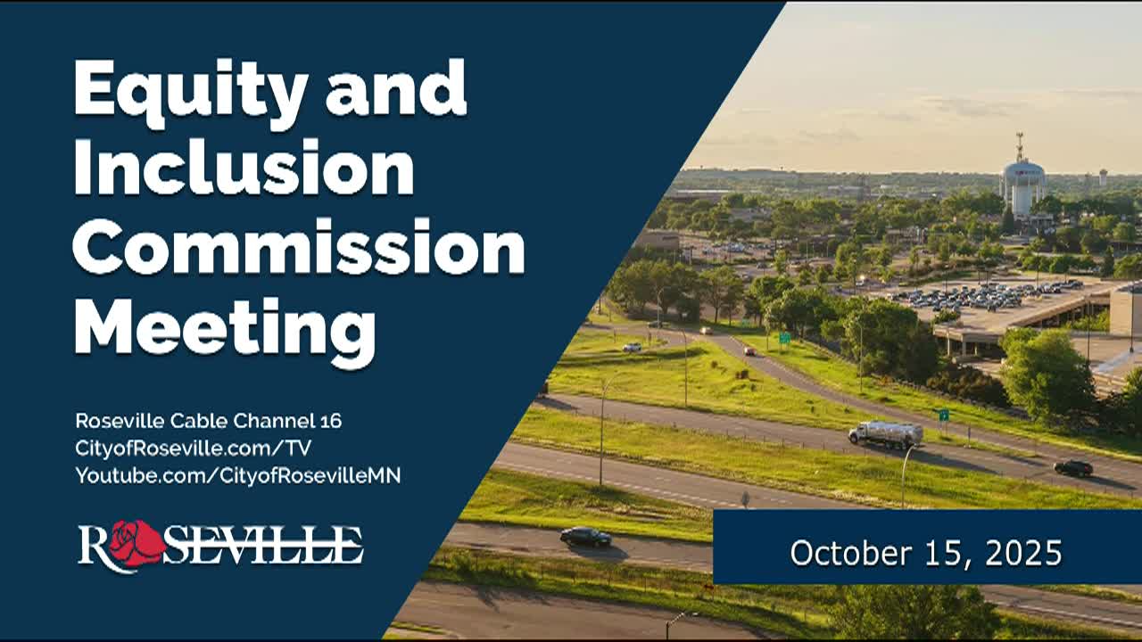 LIVE Roseville Equity and Inclusion Commission Meeting 10-8-25
