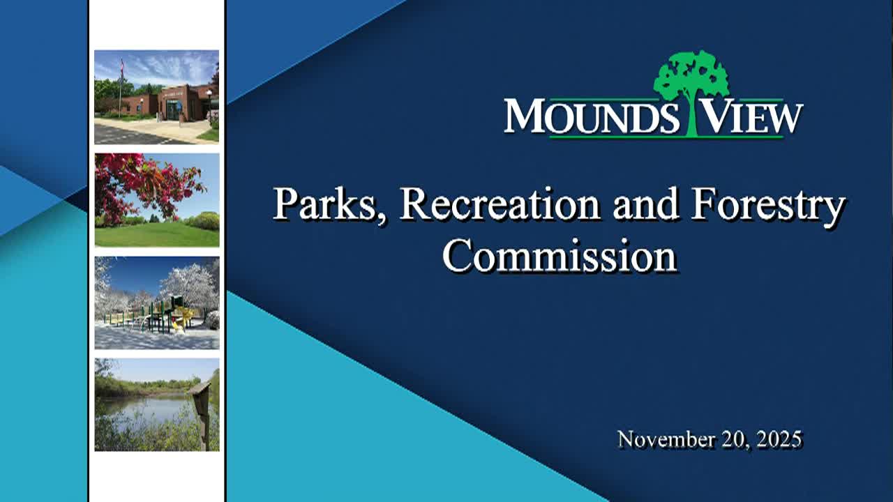 Mounds View Parks, Recreation & Forestry Commission Meeting 11-20-25
