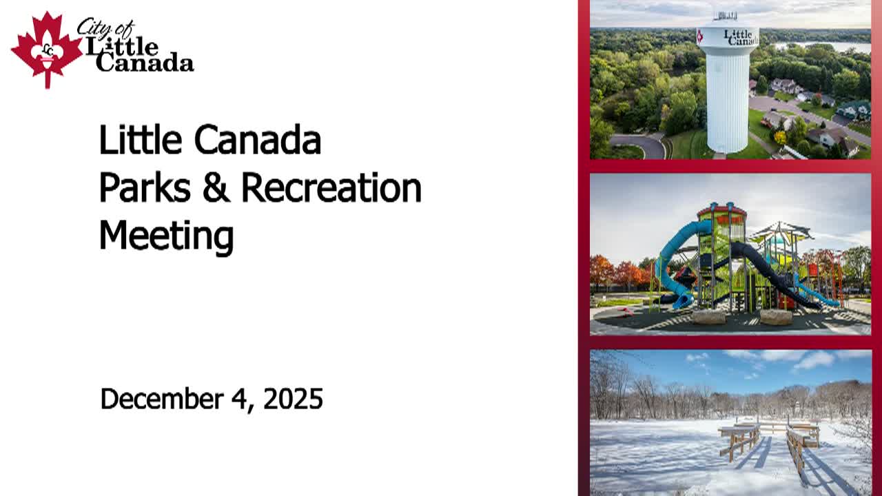 Little Canada Parks and Recreation Commission Meeting 12-4-25