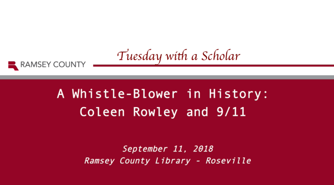 A Whistle-Blower in History: Coleen Rowley and 9/11