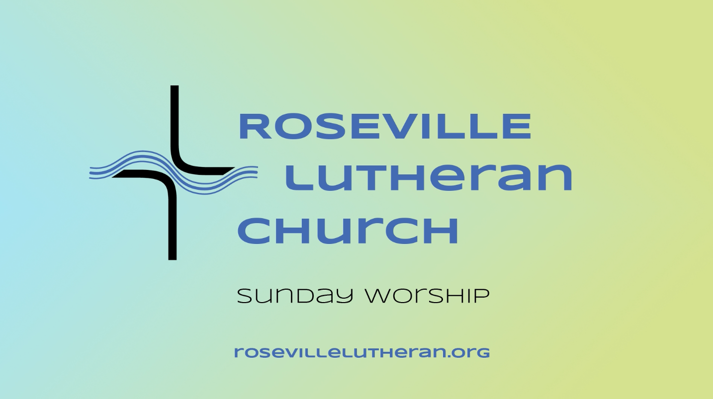 Roseville Lutheran Church Service 3-8-26