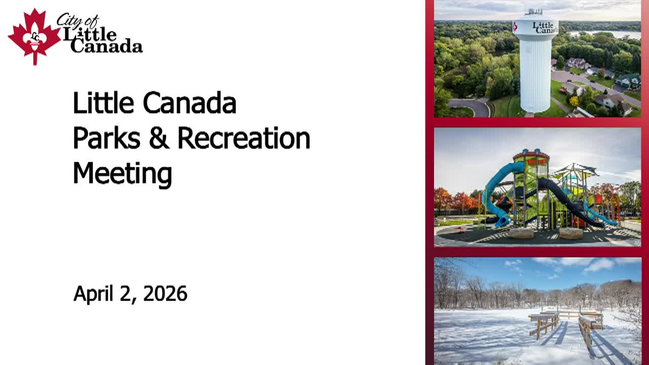 Thumbnail image for LIVE - Little Canada Parks and Recreation Meeting - 4.2.2026