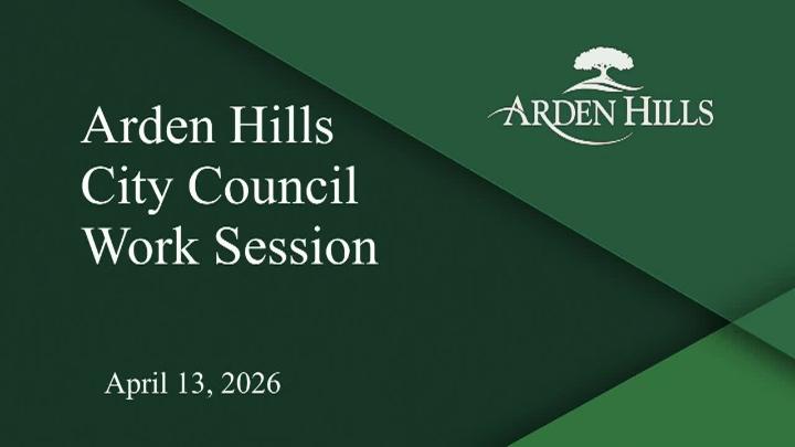 Thumbnail image for LIVE Arden Hills Work Session and City Council Meeting 4-13-2026