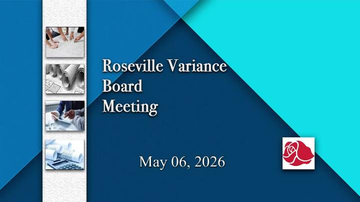 Thumbnail image for Roseville Variance Board Meeting - 5.6.2026