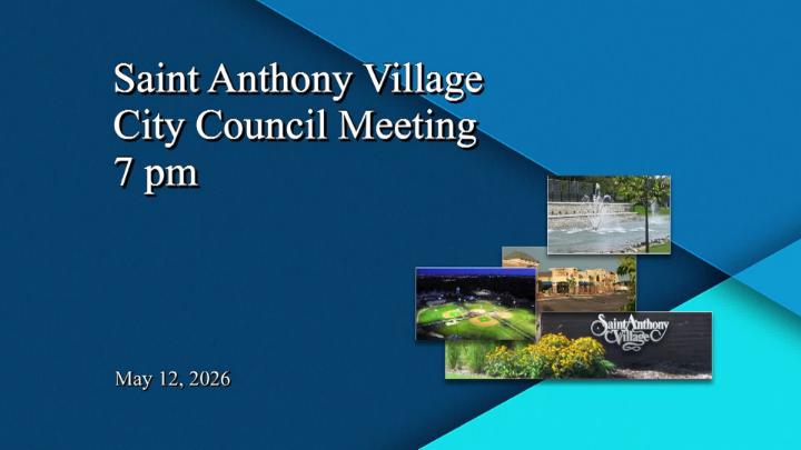 Thumbnail image for St. Anthony City Council Meeting - 5.12.2026
