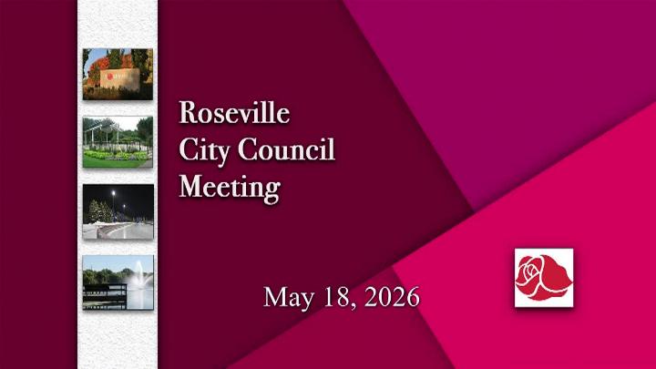 Thumbnail image for LIVE Roseville City Council Meeting - 5.18.2026