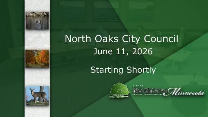 Thumbnail image for LIVE North Oaks City Council Meeting - 6.11.2026