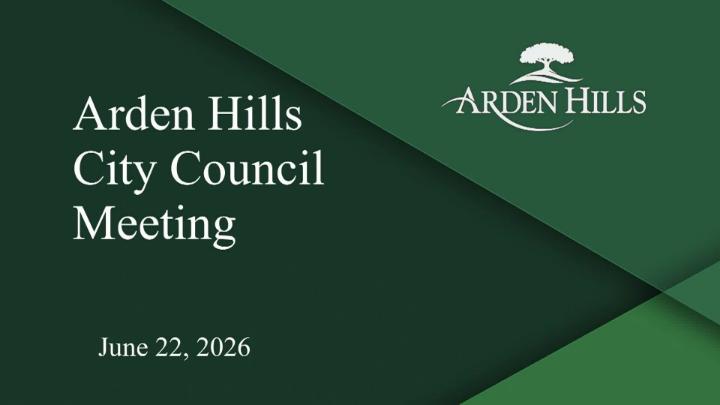 Thumbnail image for Arden Hills City Council Meeting - 6.22.2026